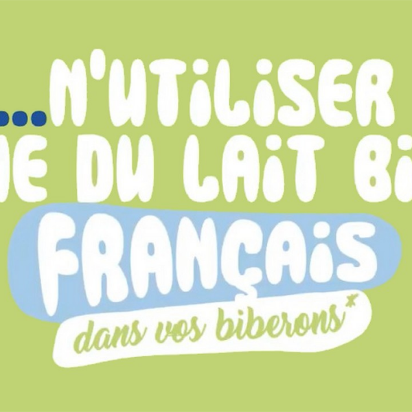 Du lait français dans vos biberons